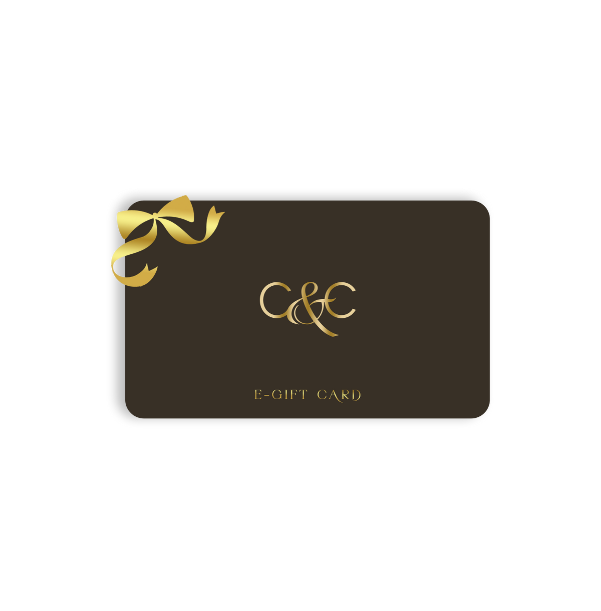 CnC Luxury E-Gift Card